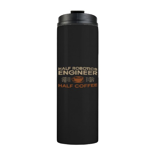 Robot Robotics Engineer Coffee Thermal Tumblers