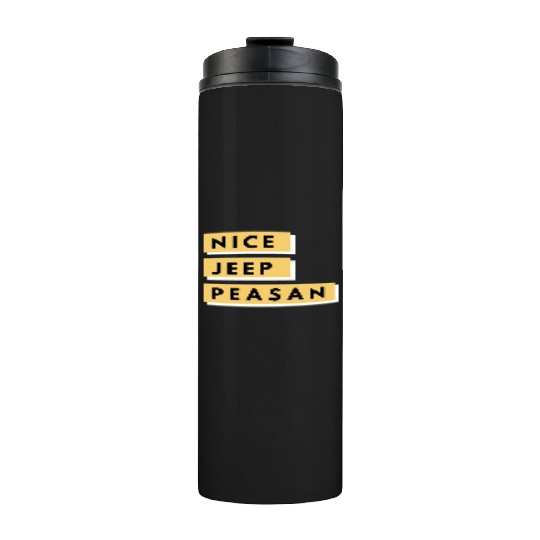 Nice Jeep Peasant Thermal Tumblers