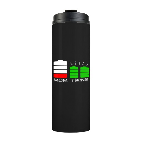 Twin Mom Low Battery Tired Mom Of Twins Thermal Tumblers
