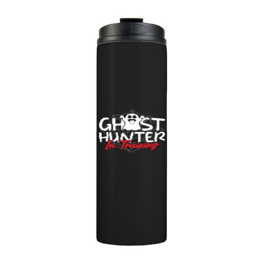Ghost Hunters, Ghosts, Ghost, Ghost hunting Thermal Tumblers