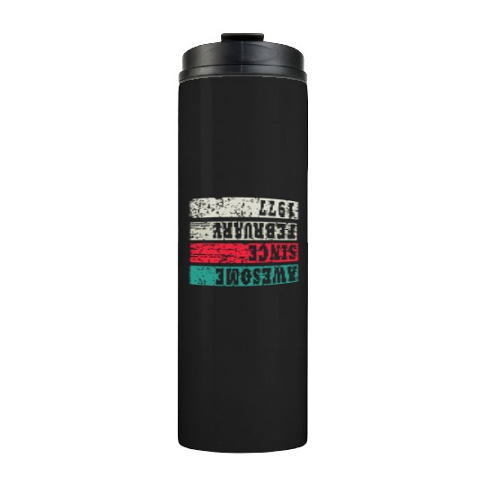 Awesome Since 1977 Birthday Thermal Tumblers