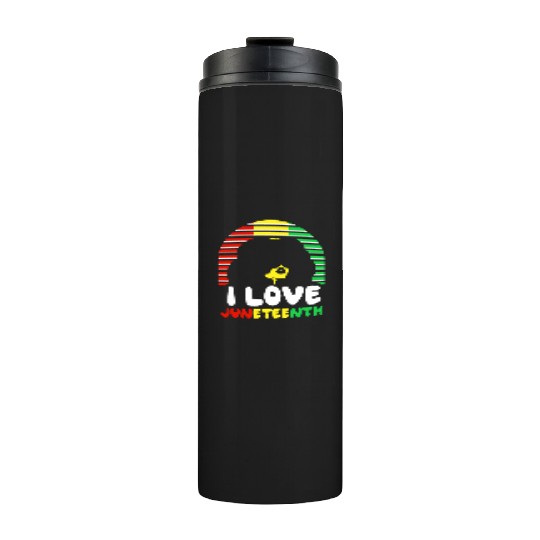 I Love Juneteenth 1865 Black American African Thermal Tumblers