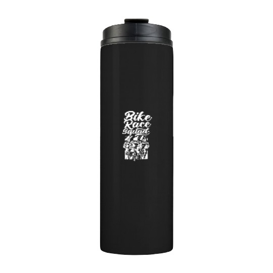 Bike Race Squad Racing Bicycle Cycling Racer Thermal Tumblers