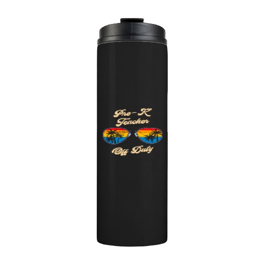 Preschool kindergarten educator off duty teacher Thermal Tumblers