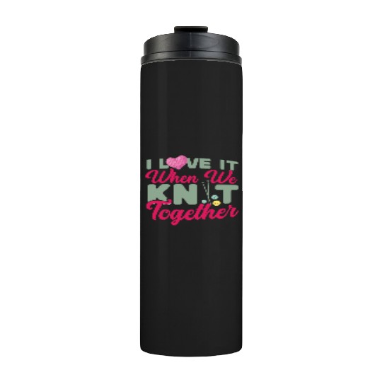 Knitting Knitter Friends Besties Thermal Tumblers