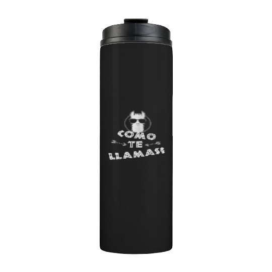 Como Te Llamas Funny Spanish Teacher Thermal Tumblers