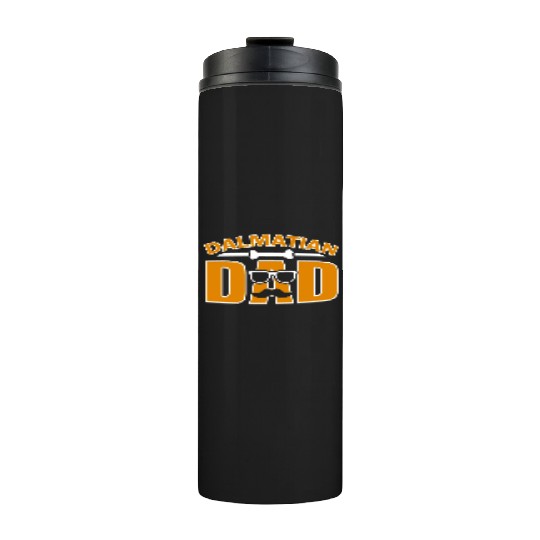 Dalmatian dad for dad dog lover Thermal Tumblers