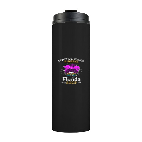 Beaches Booze Besties Florida 2023 Spring Break Thermal Tumblers