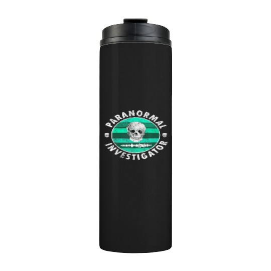 Ghost Hunting Paranormal Investigator Thermal Tumblers