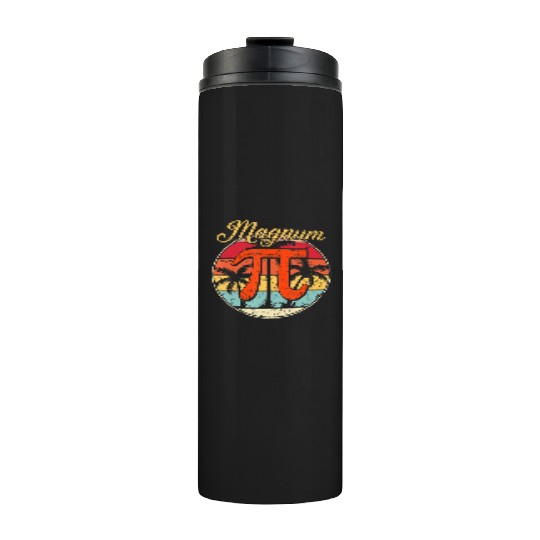 Magnum Pi Math Pi Day Retro Thermal Tumblers