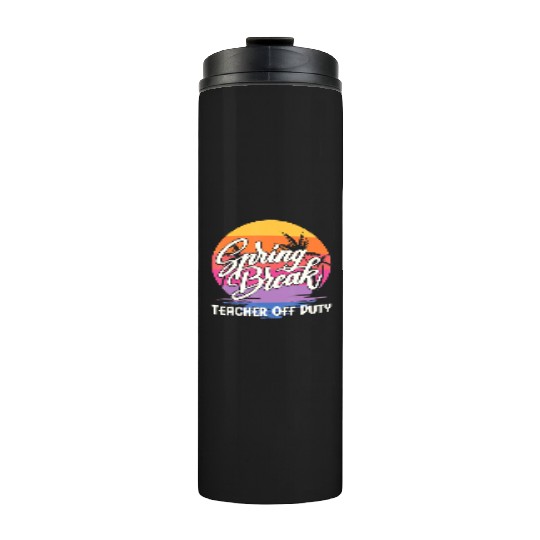 Spring Break Squad Retro Spring Break Teacher Thermal Tumblers