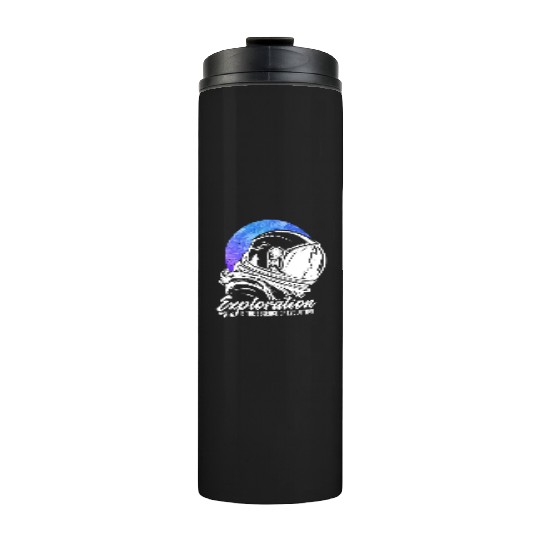 Amusing Explorations Of Cheerful Astronauts Quote Thermal Tumblers