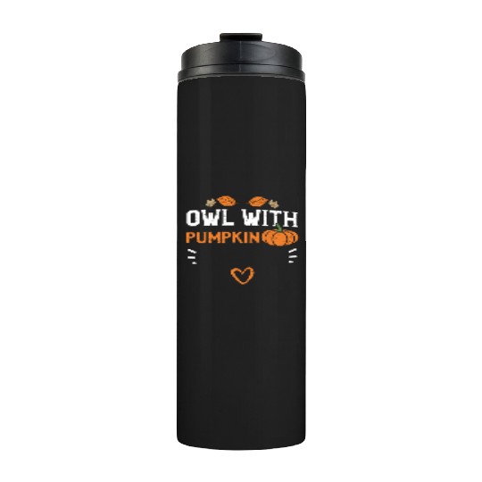 Owl With Pumpkin - Pumpkin Thermal Tumblers