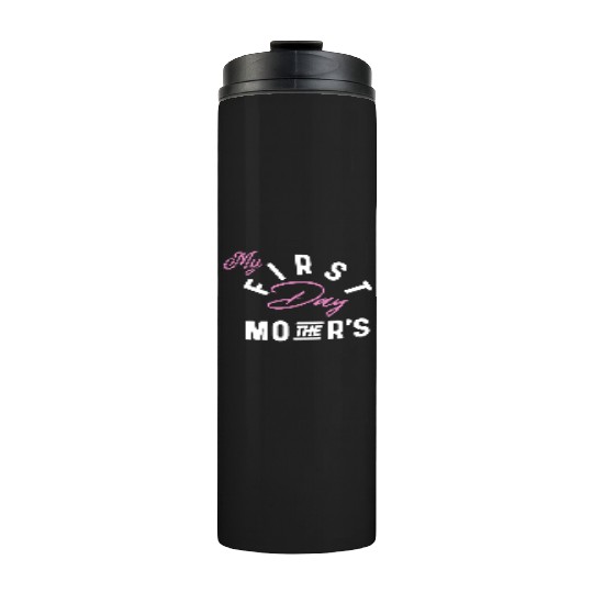 Mother's day Thermal Tumblers