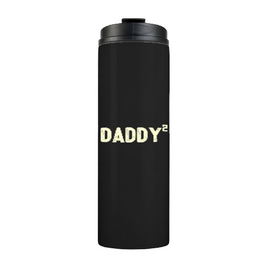 Mens Daddy to be of 2 kids 2nd power squared Dad s Thermal Tumblers