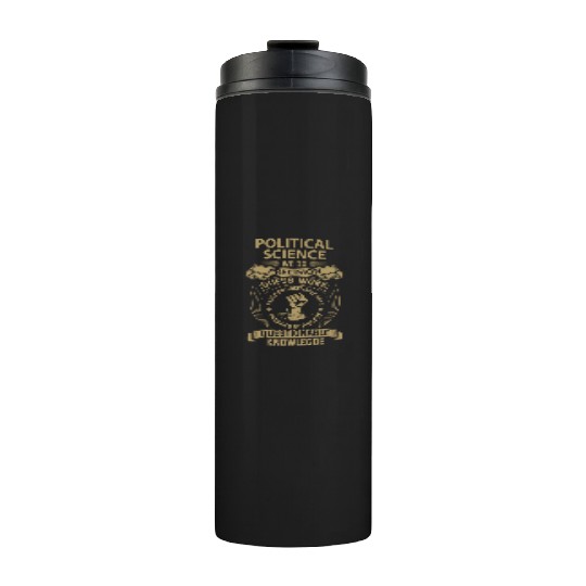 Political Science Thermal Tumblers - We Do Precision Gift I