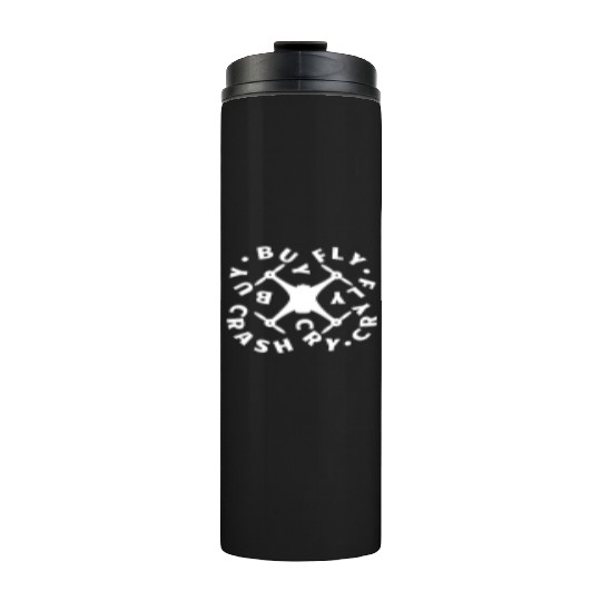 Drone Flying Pilot Buy Fly Crash Cry Camera FPV Thermal Tumblers