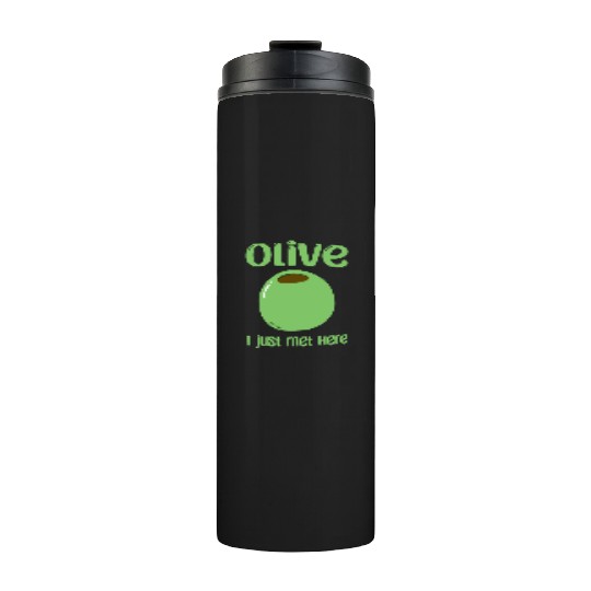 Green Olive Lover Quote Thermal Tumblers