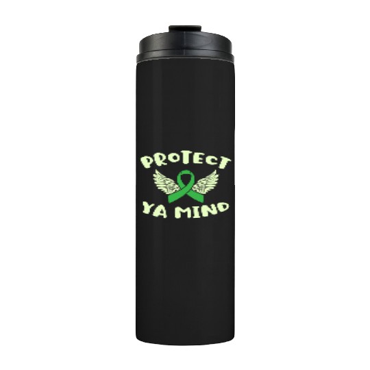 Protect Ya Mind Mental Health Awareness Depression Thermal Tumblers