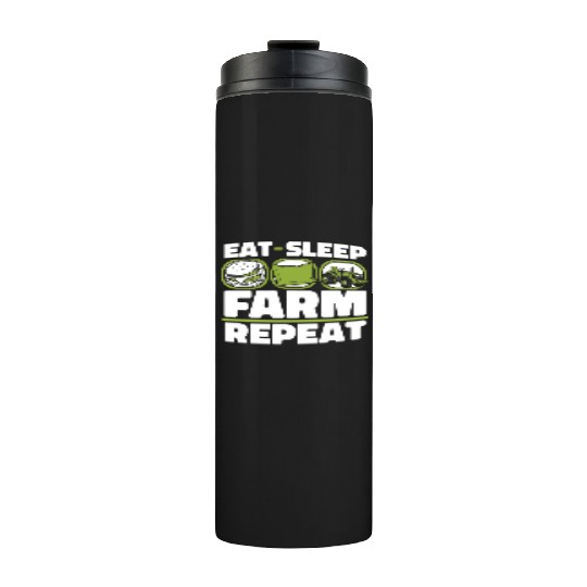 Eat Sleep Farm Repeat Agriculture Rancher Farmer Thermal Tumblers
