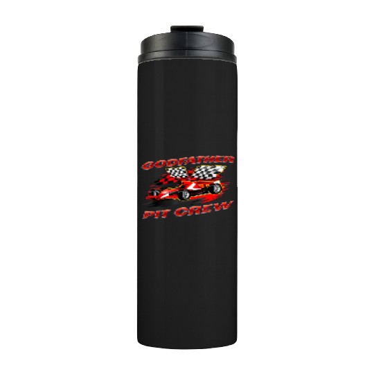 Godfather Pit Crew Race Car Birthday Party Racing Thermal Tumblers