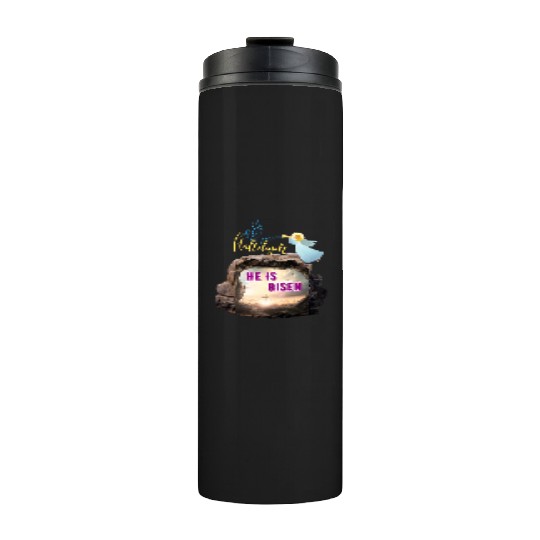 He Is Risen- Hallelujah Thermal Tumblers