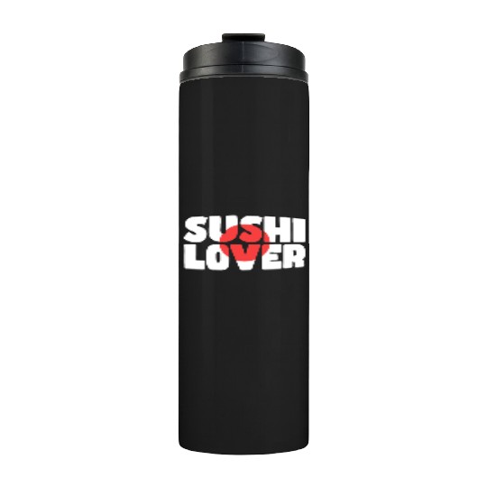 sushi lover Thermal Tumblers