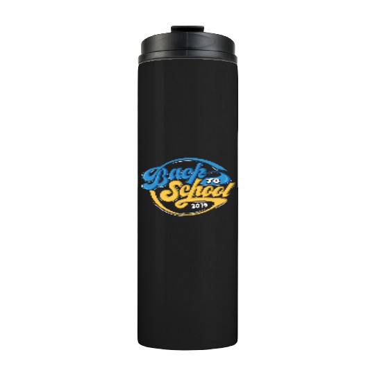 Back To School Slogan Thermal Tumblers
