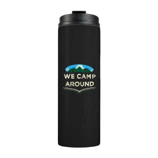 We Camp Around Summer Camping Tropical Camper Hiki Thermal Tumblers