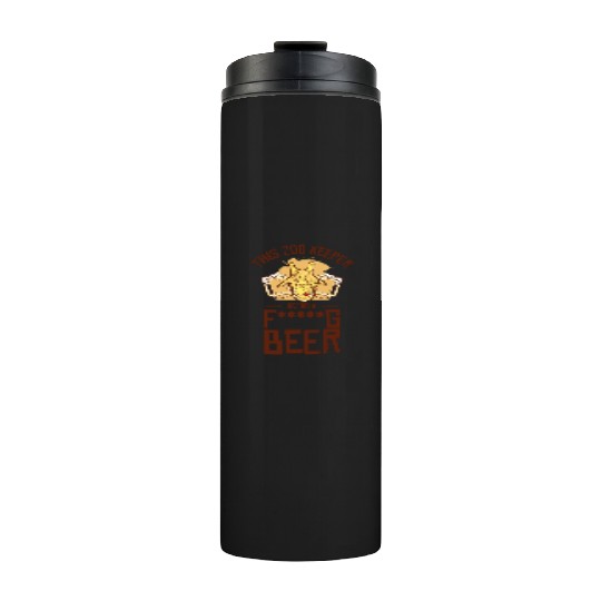 Zookeeper Drinking Beer Zookeeping Beer Lover Thermal Tumblers