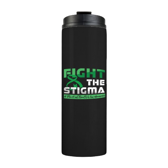 Fight Stigma Green Mental Health Awareness Month Thermal Tumblers