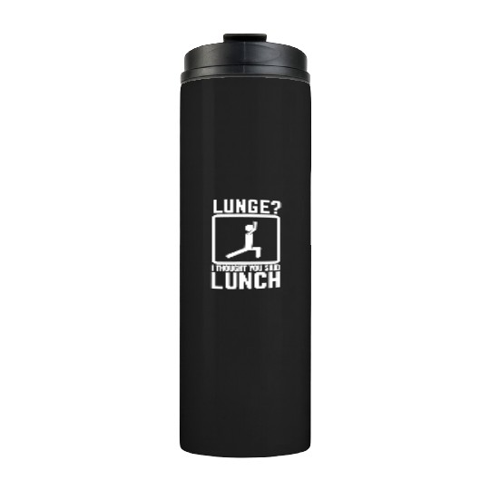 Funny Gym, Workout Top, Lunge Lunch Stick Figure Thermal Tumblers