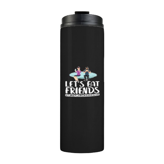 Lets Eat Friends Punctuation Saves Lives Cooking Thermal Tumblers