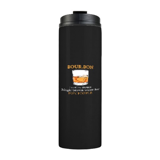 Bourbon Definition Fun People Thermal Tumblers