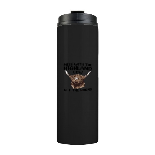 Mess With The Highland Cow Get The Horns Thermal Tumblers