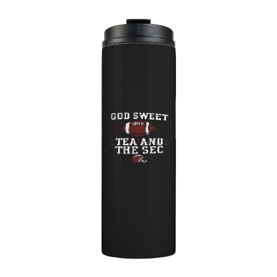 God Sweet Tea and the SEC Thermal Tumblers