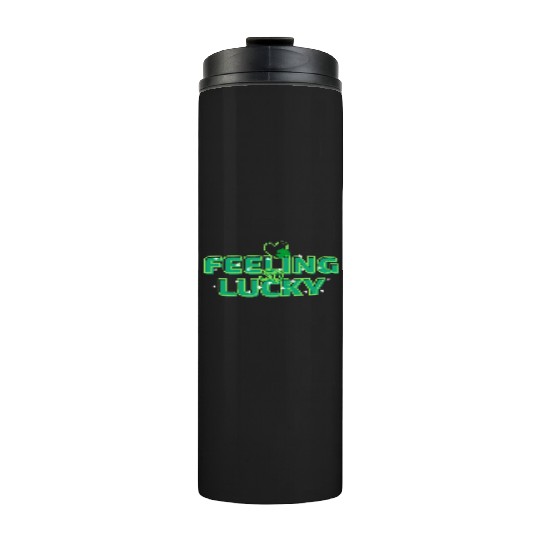Feeling Lucky Green Bright Bold Typography Thermal Tumblers