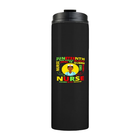 Juneteenth Black Nurse Costume Melanin Black Thermal Tumblers