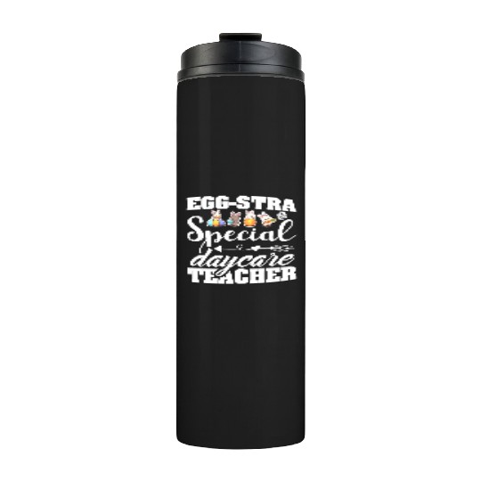 Egg Stra Special Daycare Teacher Easter Thermal Tumblers
