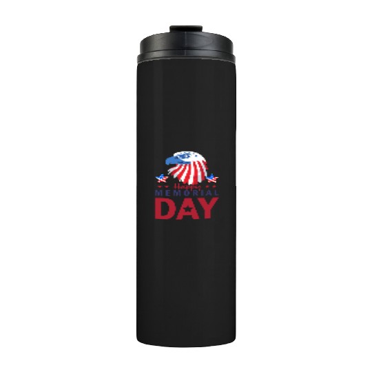 Happy Memorial Day Veterans Brave US Eagle Stars Thermal Tumblers