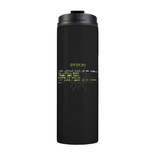 Funny Programmer Coding Debugger Hacker Computer Thermal Tumblers