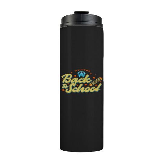 Welcome Back To School School Bus Driver Thermal Tumblers