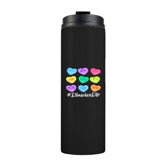 Librarian Life Teacher Valentines Day Pastel Candy Thermal Tumblers