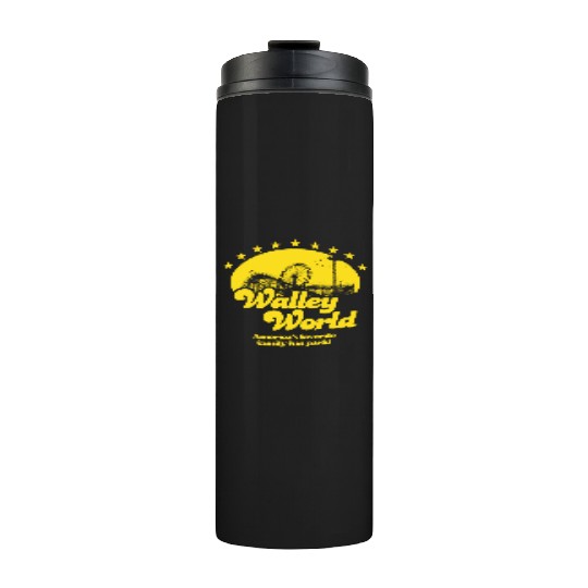 Walley World Tourist Thermal Tumblers