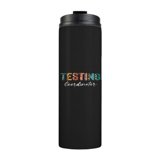 Rock The Test Teacher Test Day Testing Coordinator Thermal Tumblers