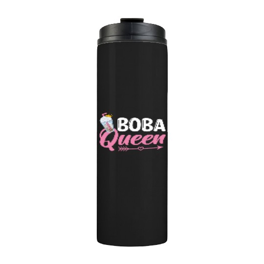 Boba Queen Bubble Tea Lover Boba Tea Drinker Thermal Tumblers