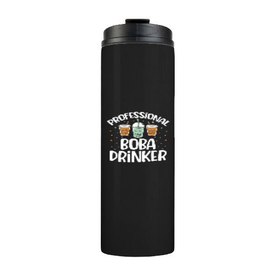 Professional Boba Drinker Bubble Tea Lover Korean Thermal Tumblers