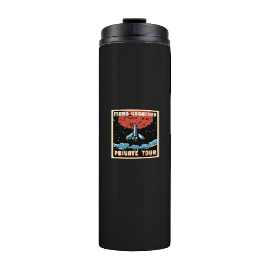 Mars vacation private Tour Thermal Tumblers, Thermal Tumblers, bags