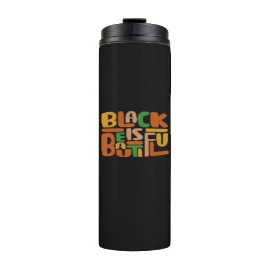 Black Is Beautiful Thermal Tumblers