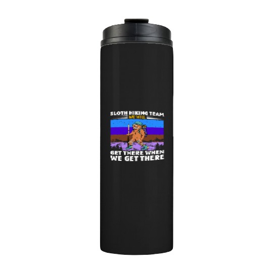 Sloth Hiking Team Wanderlust funny Mountaineer Thermal Tumblers